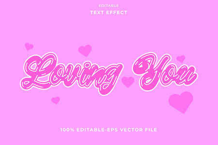 EDITABLE TEXT EFFECT LOVING YOUのイラスト素材