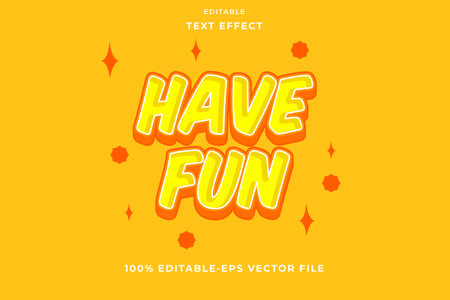 EDITABLE TEXT EFFECT HAVE FUNのイラスト素材