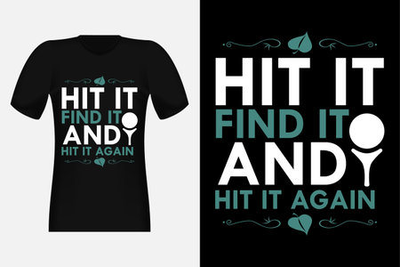 Golf Slogan Hit It Find It And Hit Again Silhouette Vintage T-Shirt Designのイラスト素材