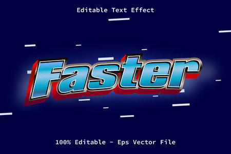 Faster With Modern Style Editable Text Effectのイラスト素材