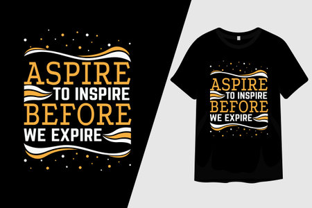 Ilustración de Aspire To Inspire Before We Expire T Shirt Design - Imagen libre de derechos