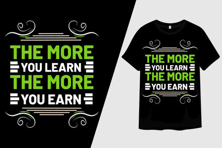 The More You Learn the More You Earn T Shirt Designのイラスト素材