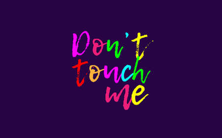 Don't touch me - Vector Illustrationのイラスト素材