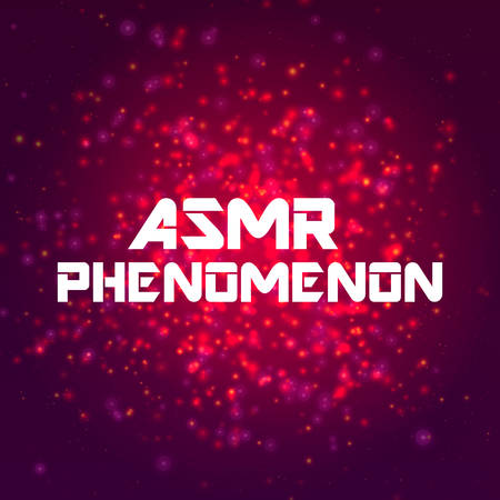 Inscription ASMR PHENOMENON on abstract vector background.のイラスト素材