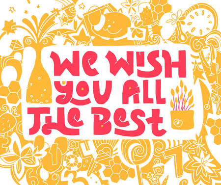 We wish you all the best hand drawn lettering. Concept for card design, banner.のイラスト素材
