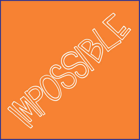 Impossible shirt quote lettering vector imageのイラスト素材