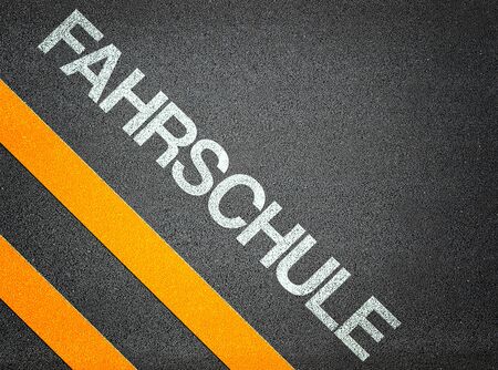 German Fahrschule driving school Text Writing Road Asphalt Word Floor Groundの写真素材
