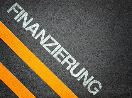 German Finanzierung funding Text Writing Road Asphalt Word Floor Groundの写真素材
