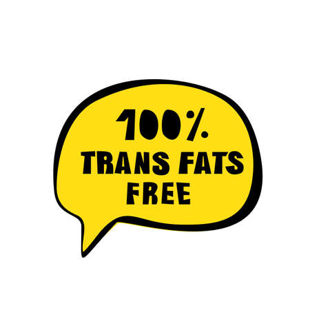 Trans fats free vector text. No transfat lettering in bubble speech, healthy product sticker, eco food emblem, dietary labelのイラスト素材