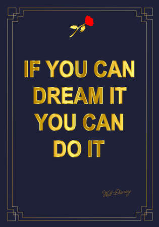 Quote if you can dream it you can do it - goldの写真素材