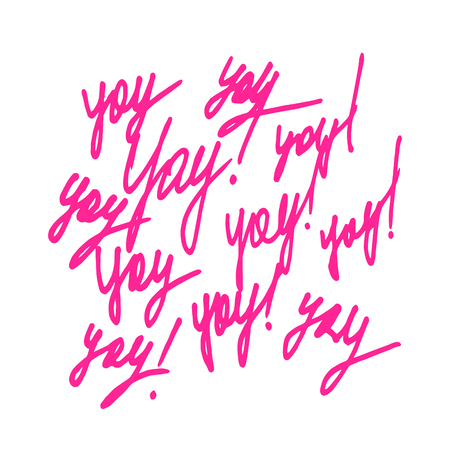 Vector trendy hand lettering poster. Hand drawn calligraphy YAYのイラスト素材