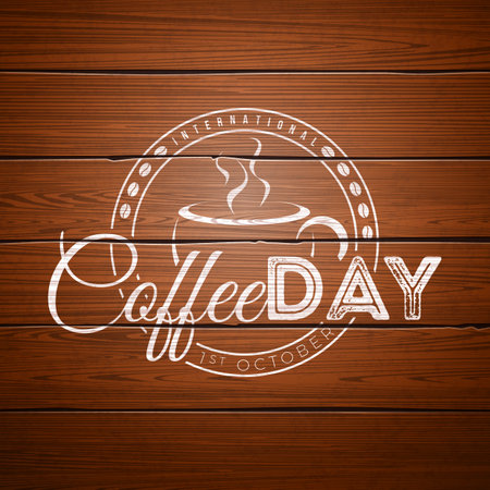 International Coffee Day Banner Design Template with Typography Lettering on Vintage Wood Background. October 1 Vector Holiday Logotype Illustration with Coffee Cup and Beans for Banner, Greeting Card, Flyer, Promotional Poster, Invitation or Brochure.のイラスト素材