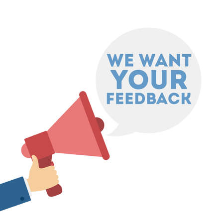 We want your feedback. Megaphone with speech bubble.のイラスト素材