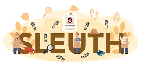 Professional sleuth typographic header. Agent investigating a crime place