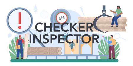 Checker inspector typographic header. Wood industry, forestry production line.のイラスト素材