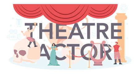 Theatre actor typographic header. Classical theatrical play performer.