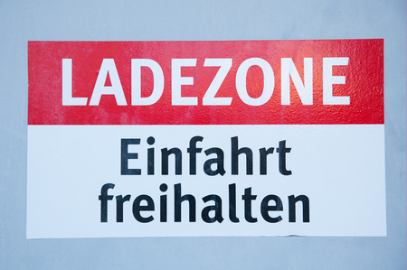 German sign for a delivery zone, keep clear