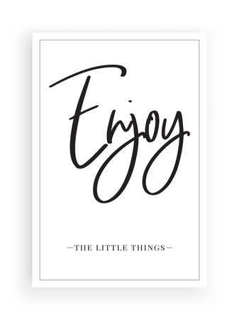 Minimalist Wording Design, Enjoy the little things, Wall Decor Vector, Lettering, Art Decor, Wall Art isolated on white background. Greeting Card, Cup Design, T shirt Design, Poster Designのイラスト素材