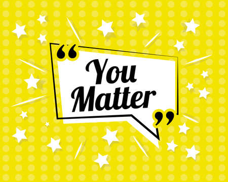 You matter, pop art design in yellow background with stars illustrationsのイラスト素材