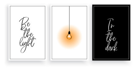 Be the light in to the dark, vector. Scandinavian poster design in three pieces. Light bulb illustration. Motivational inspirational positive quotes.のイラスト素材