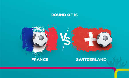 Round of 16 of the euro football championship France national team and Switzerland national team. Vector illustration of football 2020 matches.のイラスト素材