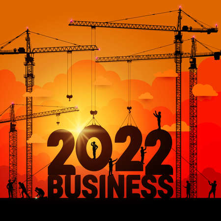 Business in the New Year 2022. Vector illustration business finance background. Large construction site crane building a business text idea concept. Black silhouette illustration design.のイラスト素材