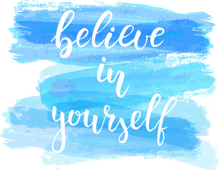 Watercolor imitation background with handwritten modern calligraphy message "Believe in yourself". Vector illustration.のイラスト素材