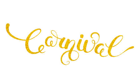 Carnival gold glitter texture calligraphy lettering isolated on white background. Vector Illustration.のイラスト素材