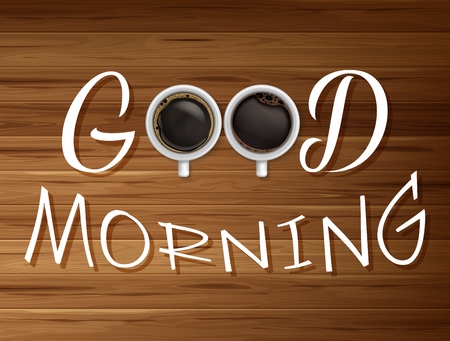 Vector illustration of Good morning. Two cup of coffee on wooden table backgroundのイラスト素材