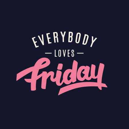Everybody Loves Friday.のイラスト素材