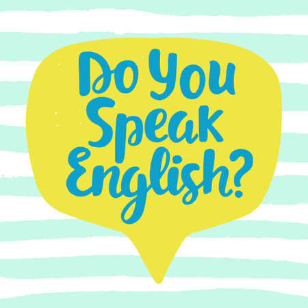Do you speak English banner. Modern calligraphy. Speech bubble. Hand written lettering. Vector illustrationのイラスト素材