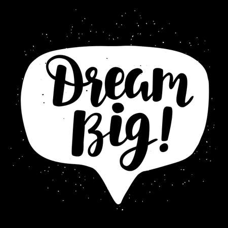 A Dream Big poster. Hand written brush lettering illustration.のイラスト素材