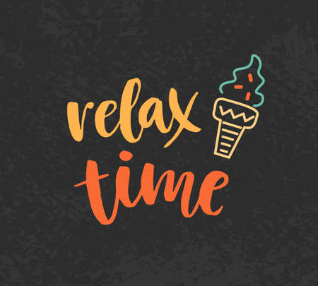 Relax time hand drawn poster with ink brush lettering. Modern calligraphy. Typography design, tee shirt print. Vector illustration.のイラスト素材
