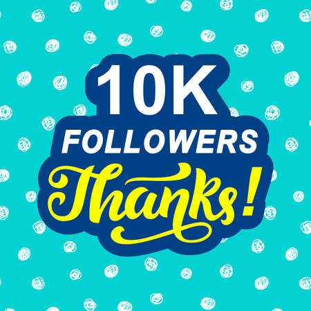 10000 followers thanks. Congratulations card templateのイラスト素材