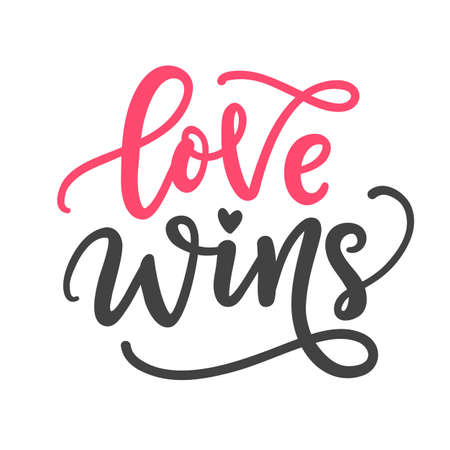 Love wins. Hand Written Lettering for Valentines Day Greeting Card, Wedding Invitation. Typography romantic poster, t-shirt print in Vintage Retro Style.のイラスト素材