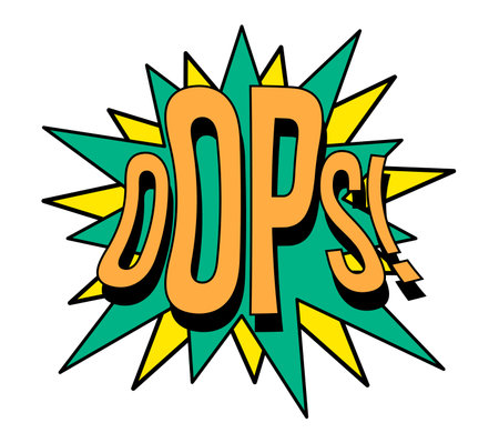 Oops speech bubble in retro style. Vector illustration isolated on white background