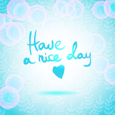 Have a Nice Day lettering calligraphyのイラスト素材