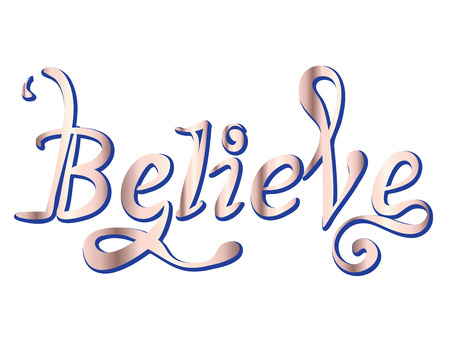 Vintage decorative word believe rose gold color.のイラスト素材