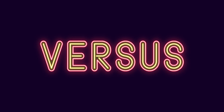 Neon inscription of Versus. Vector illustration, neon Text of Versus with glowing backlight, Red and Yellow colors. Isolated graphic element on the dark background for designのイラスト素材