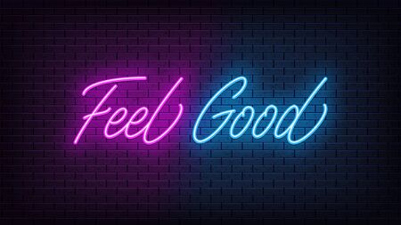 Neon Feel Good, lettering. Neon text of Feel Good on black brick background. Night relaxation, blue and purple vivid lights. Word, inscription and title with glow illumination. Vector illustrationのイラスト素材