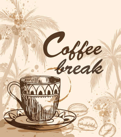 Background with cup of coffee, coffee beans and palm tree. Vintage style. Coffee break lettering.のイラスト素材