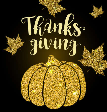 Golden glitter card with pumpkin, leaves and lettering. Greeting card for Thanksgiving Day. Holiday vector background.のイラスト素材