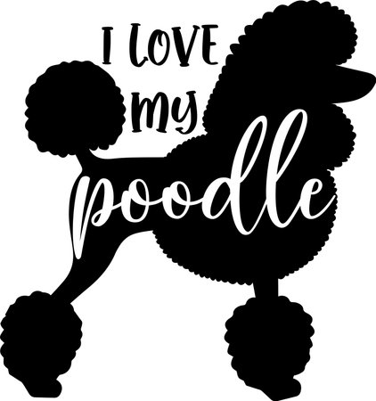 I Love My Poodle, Dog, Animal, Pet, Vector Illustration Fileのイラスト素材