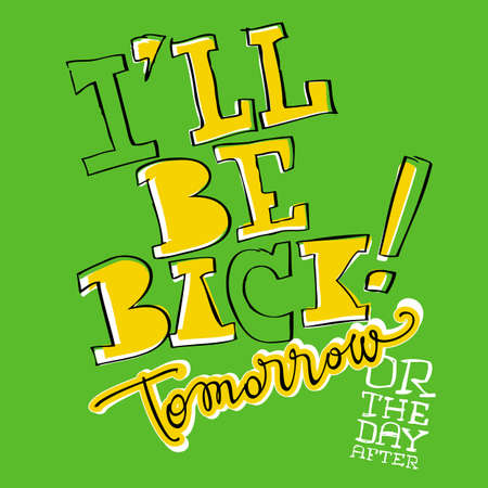 Typographic composition I'll be backのイラスト素材