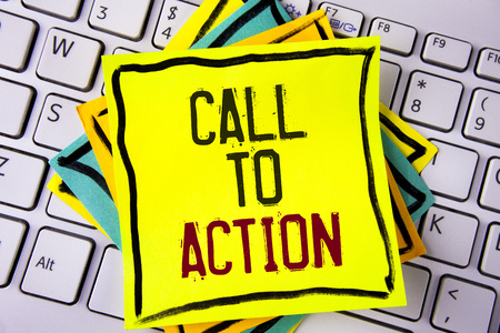 Writing note showing  Call To Action. Business photo showcasing most important part of online digital marketing campaign written Yellow Sticky note paper placed White Keyboard. Top view.の写真素材