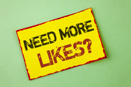 Word writing text Need More Likes Question. Business concept for Social media create more fans...