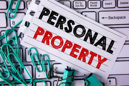 Writing note showing  Personal Property. Business photo showcasing Belongings possessions assets...