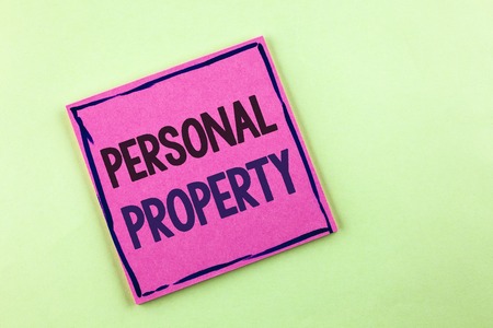 Text sign showing Personal Property. Conceptual photo Belongings possessions assets private individual owner written Pink Sticky Note Paper the plain background. Text sign showing Personal Property. Conceptual photo Belongings possessions assets private individual owner written Pink Sticky Note Paper the plain background.