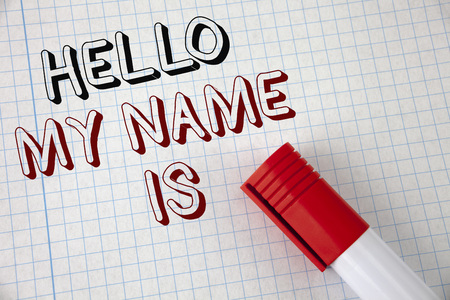 Handwriting text Hello My Name Is. Concept meaning meeting someone new Introduction Interview Presentation written Notebook Paper Marker next to it. Top view.の写真素材