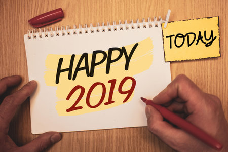 Text sign showing Happy 2019. Conceptual photo New Year Celebration Cheers Congrats Motivational...